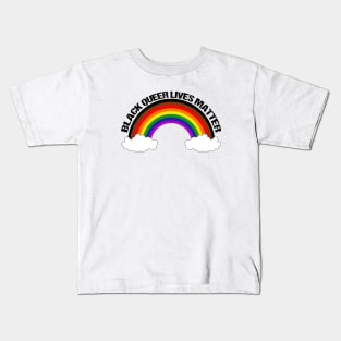 Black Queer Lives Matter - Inclusive Pride Rainbow Kids T-Shirt